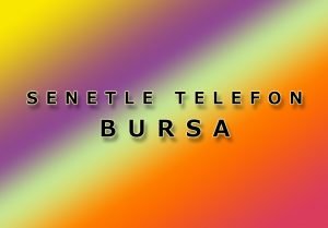 Bursa Senetle Telefon