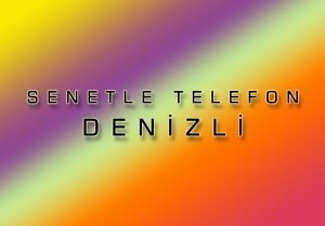 Denizli Senetle Telefon